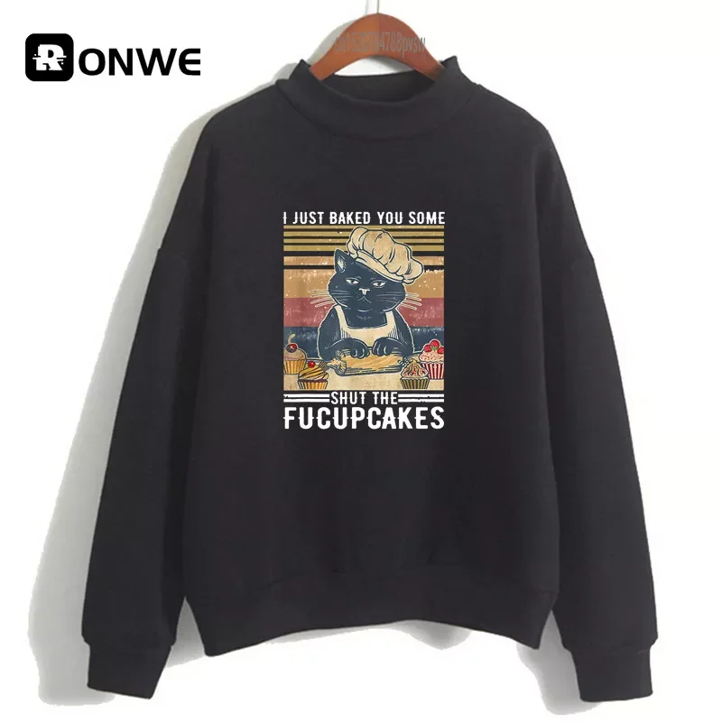 

2023New Just Baked You Some Shut The Fucupcakes Retro Autumn Women Sweatshirts Girl Y2K Hoodie Female Harajuku Winter Kawaii Clo