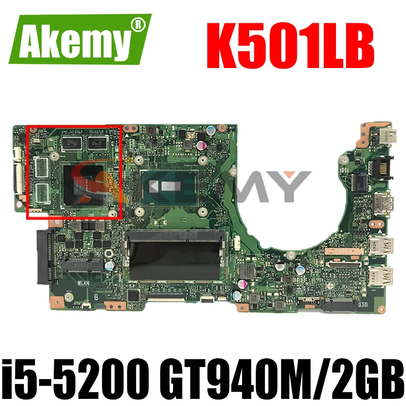 

K501LB i5-5200CPU GT940M/2GB mainboard For ASUS K501L K501LB K501LX A501L laptop motherboard 90NB08P0-R00010 100% Tested
