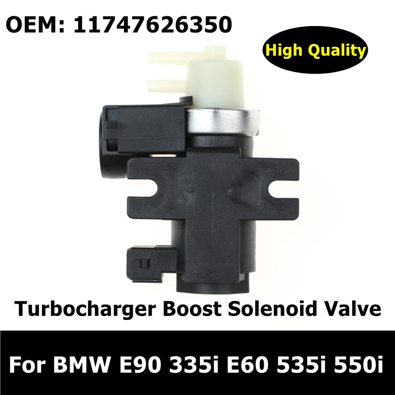 Válvula de solenoide de refuerzo de turbocompresor para BMW, válvula de cambio de presión de turbocompresor para BMW E90 335i E60 535i 550i, 11747626350 piezas