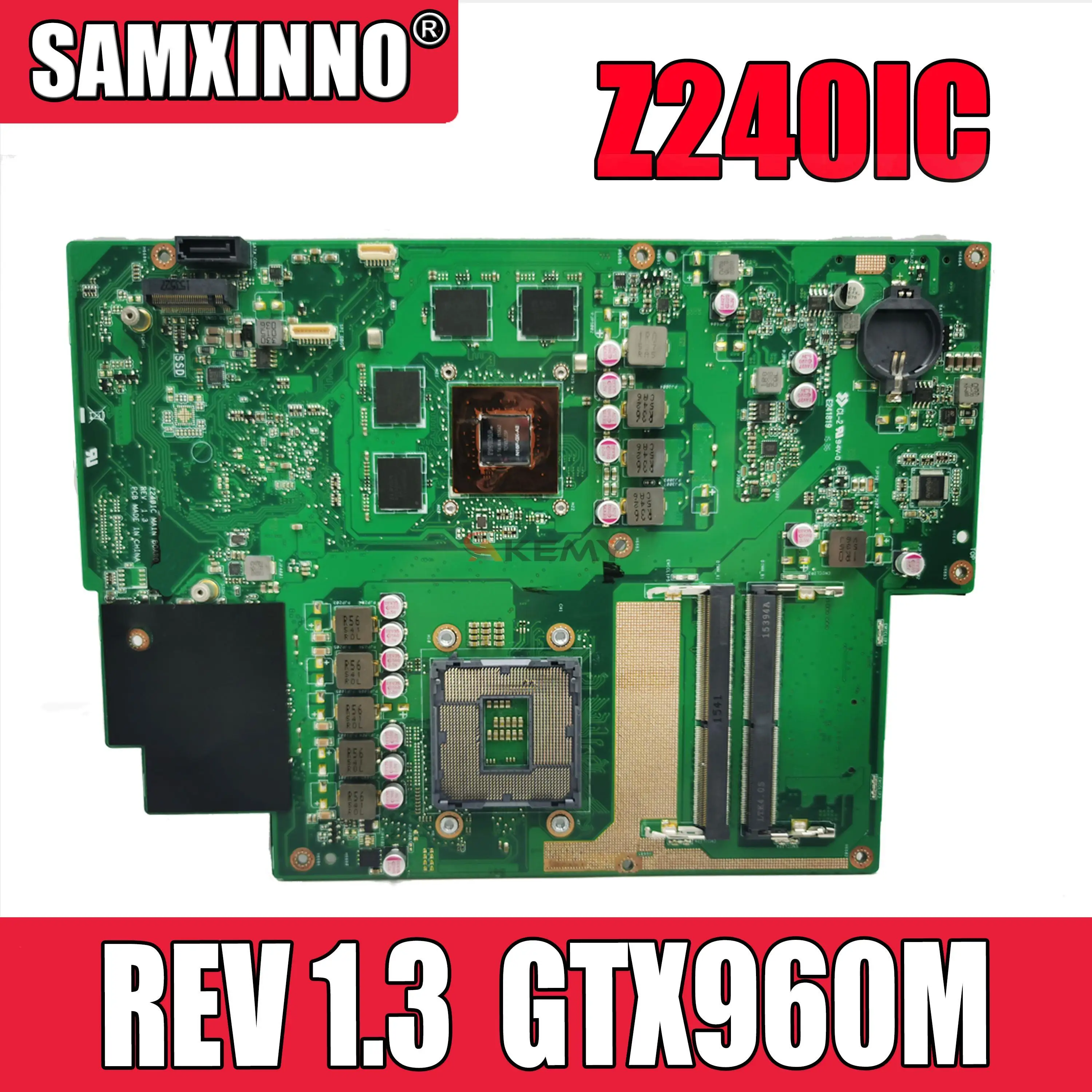 

Akemy For ASUS Zen AiO Pro Z240IC Z240ICG Z240ICGK Laotop Mainboard Z240IC REV 1.3 Motherboard with GTX960M-2GB