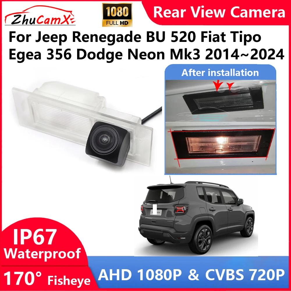 ZhuCamX для Jeep Renegade BU 520 Fiat Tipo Egea 356 Dodge Neon Mk3 2014 ~ 2024 Резервная парковочная камера