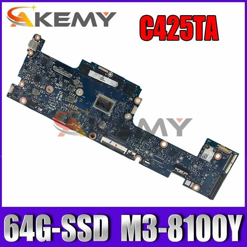 

Материнская плата Akemy C425TA для ноутбука ASUS C425TA C425T, материнская плата 64G-SSD 4G-RAM M3-8100Y CPU