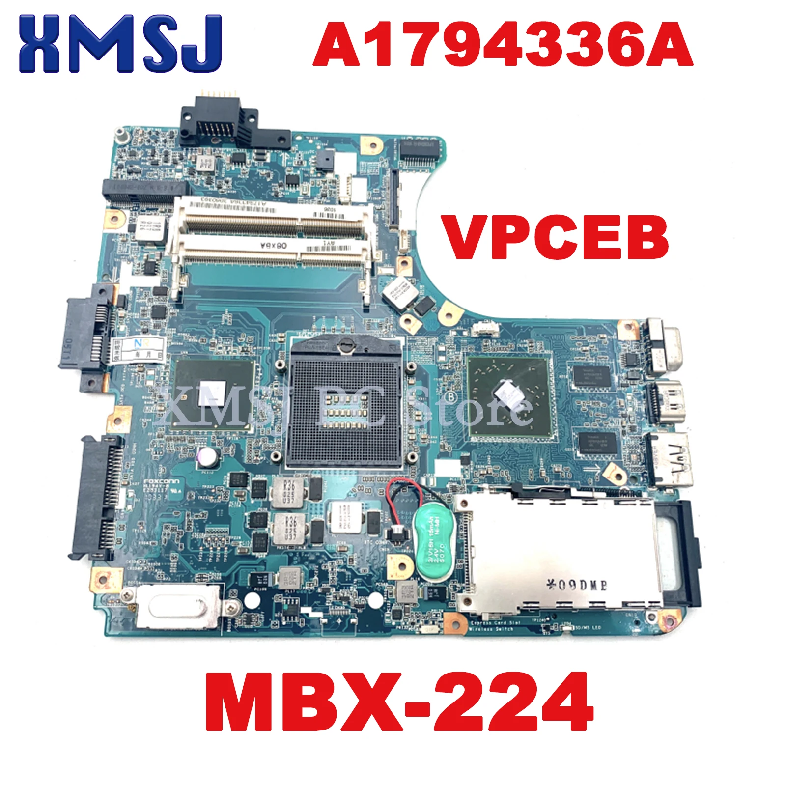 XMSJ For Sony MBX-224 Vaio VPCEB series laptop motherboard HM55 DDR3 HD4500 Graphics A1794336A M961 1P-0106J01-8011