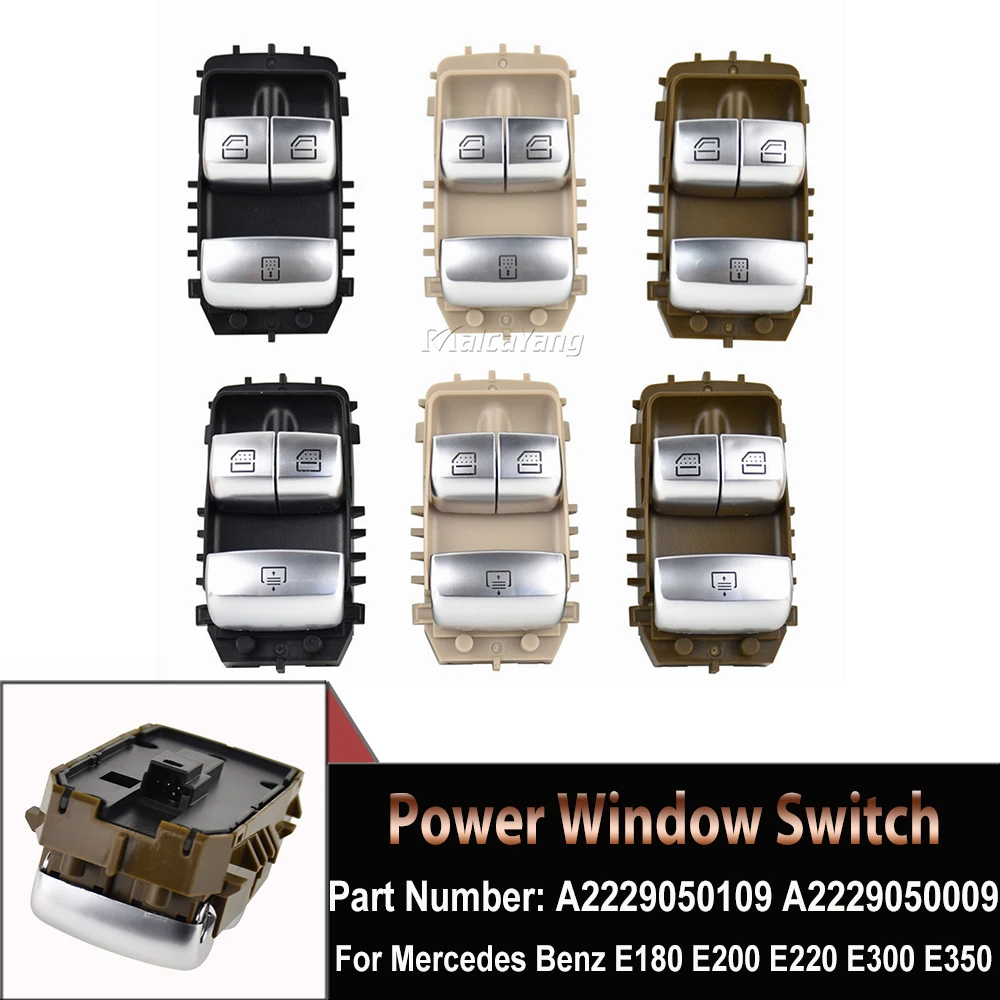 

For Mercedes Benz E180 E200 E220 E300 E350 Electric Master Power Window Switch A2229050009 A2229051705 A2229052404 A2229050109