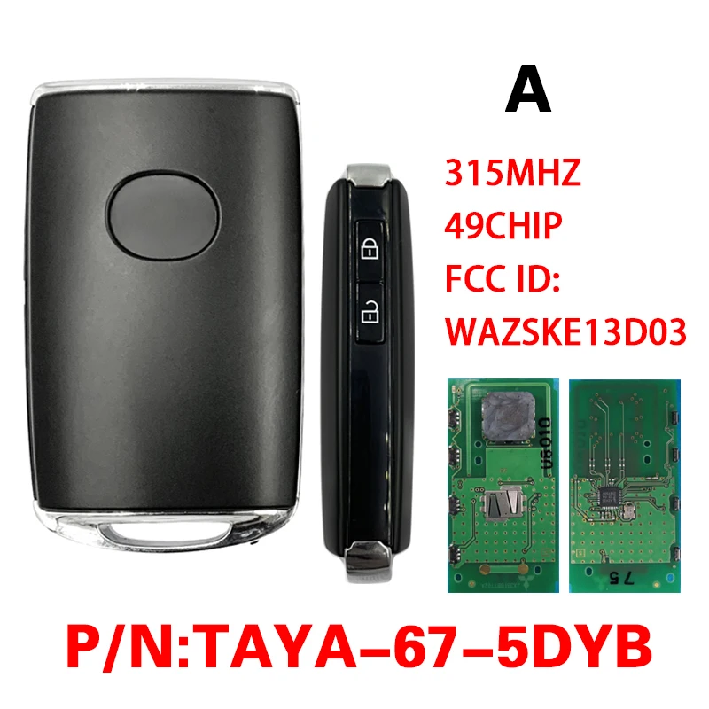 Фото CN026060 Aftermarket 2/3/4 кнопка умный дистанционный ключ 49 чип 315 МГц FCC WAZSKE13D03 PN TAYA-67-5DYB для Mazda 2020-2021 №3