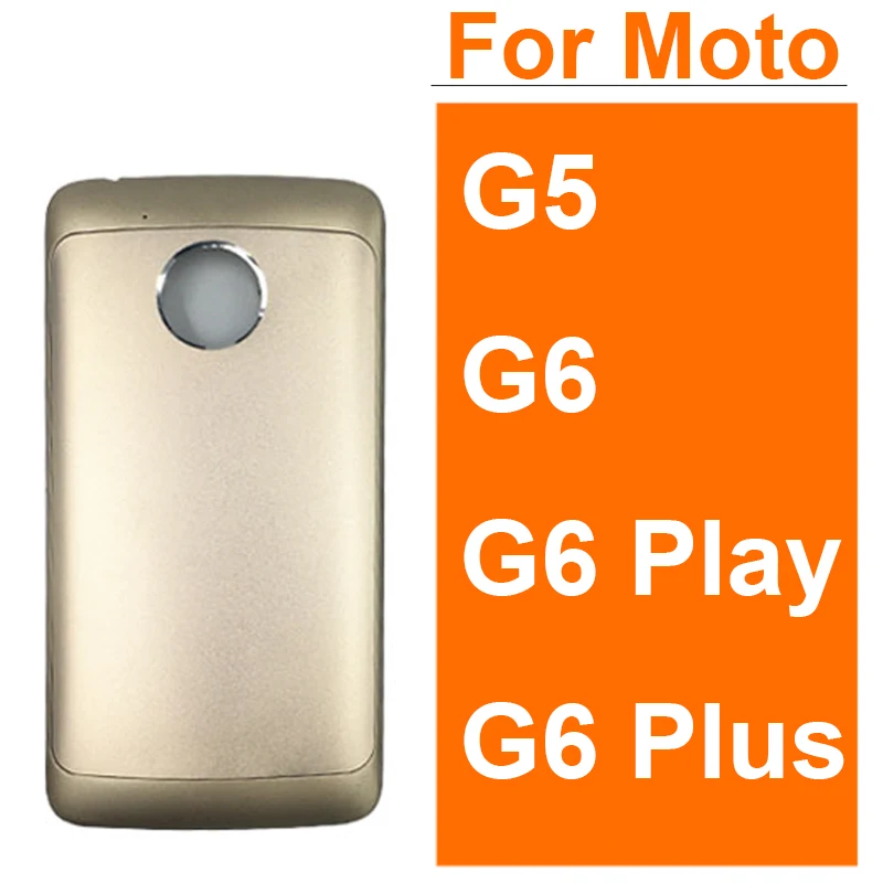 

Back Battery Door Housing Rear Battery Cover Case For Motorola Moto G6 Play G6 Plus G5 XT1685 XT1672 XT1670 XT1671 XT1676 XT1675