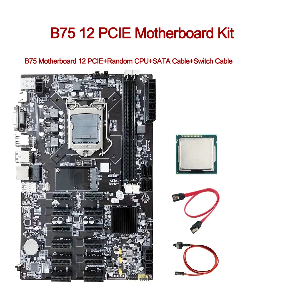 

B75 12 PCIE Motherboard LGA1155 MSATA USB3.0 SATA3.0 Support DDR3 RAM B75 Motherboard WIth Random CPU SATA Cable Switch Cable