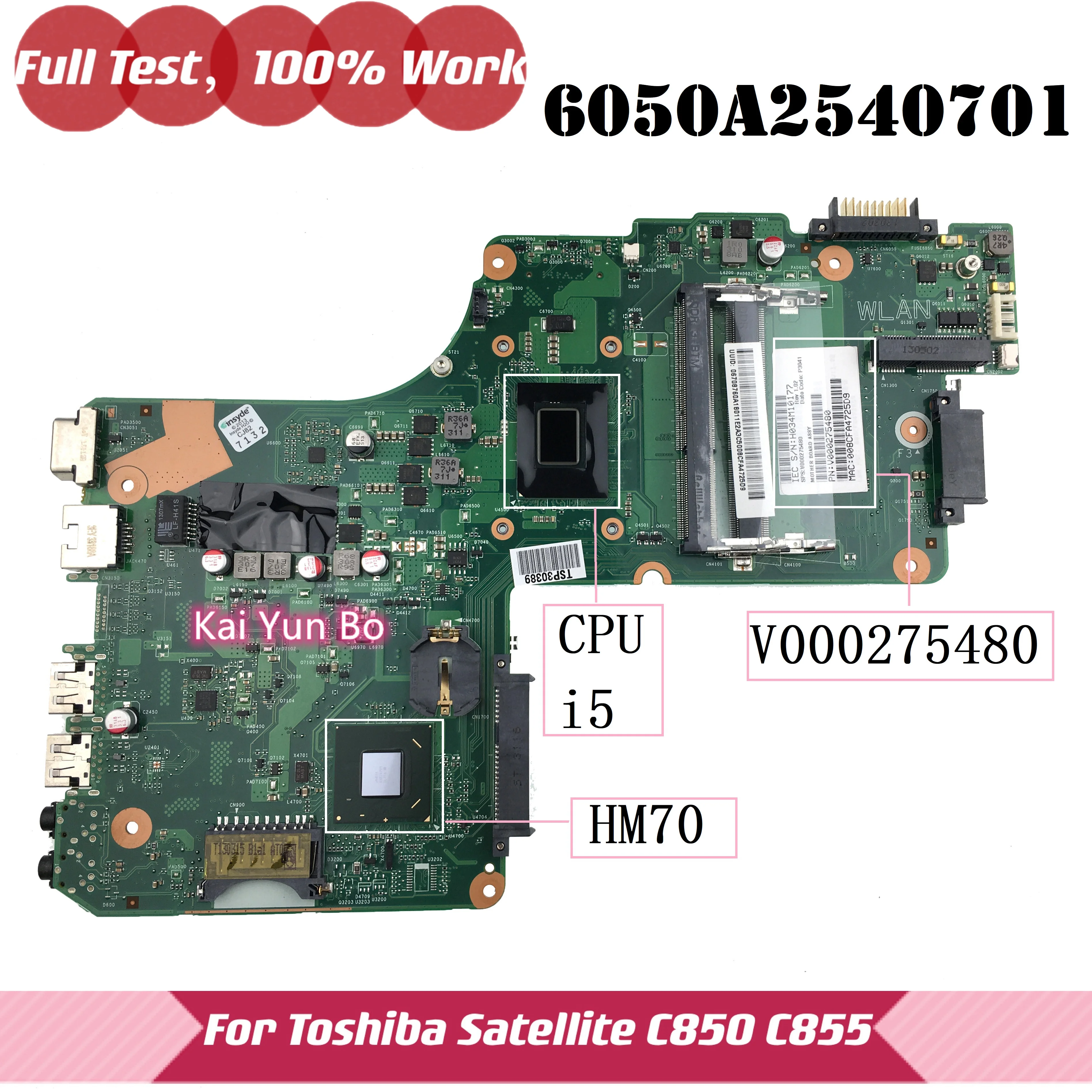 

V000275480 Материнская плата Toshiba Satellite C855 C850 C855-S Материнская плата для ноутбука 6050A2540701 с процессором i5 для ноутбука DDR3 100% Тест OK