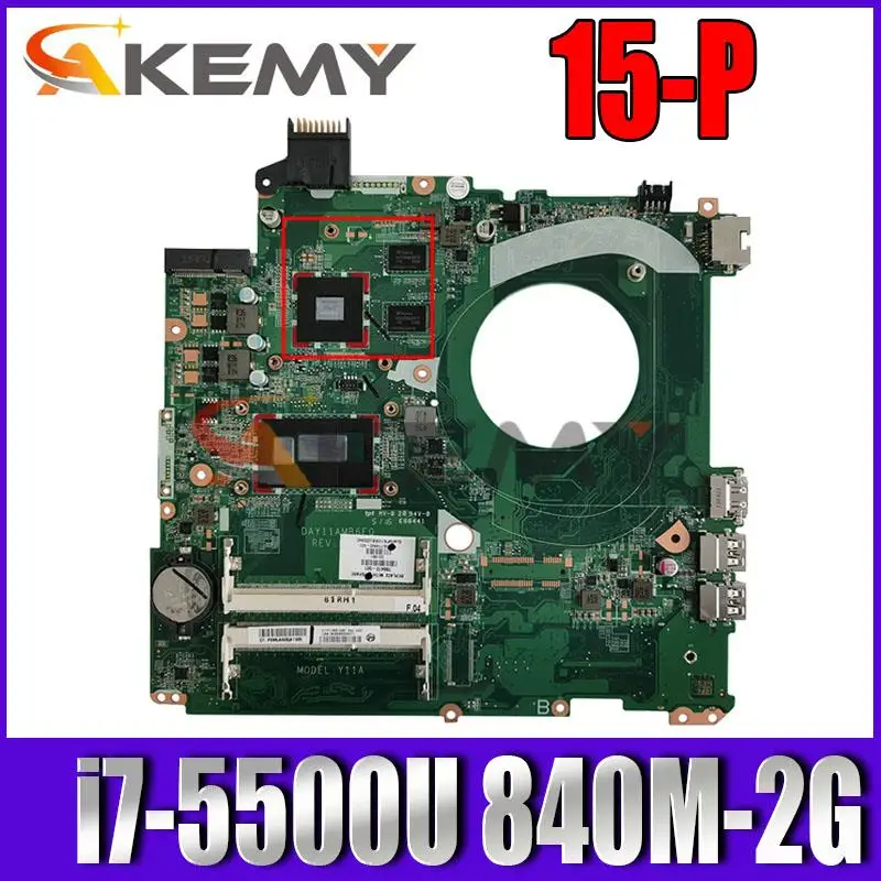 

For HP 15-P Series Laptop Motherboard With 840M/2G/GPU I7-5500U/CPU DAY11AMB6E0 100% Working