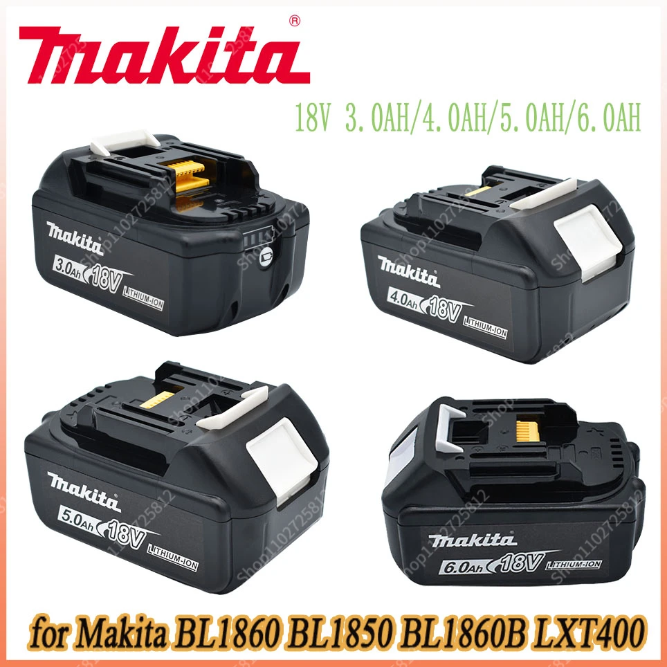 

18V Makita 3.0AH/4.0AH/5.0AH/6.0Ah Rechargeable Power Tool Battery With LED Lithium-ion Battery BL1860B BL1830 BL1850