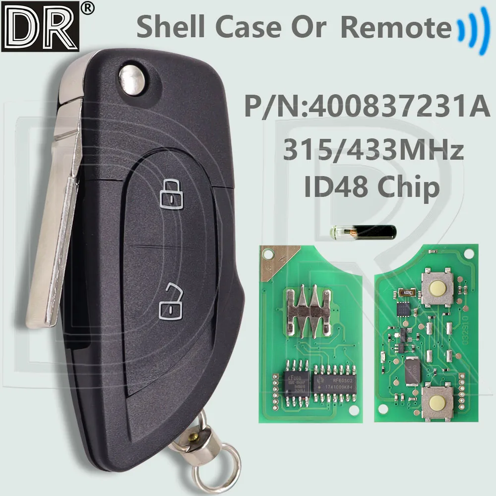 DR P/N: 4000 837 231 A ID48 чип 315/433 МГц флип 2-кнопочный автомобильный дистанционный ключ для