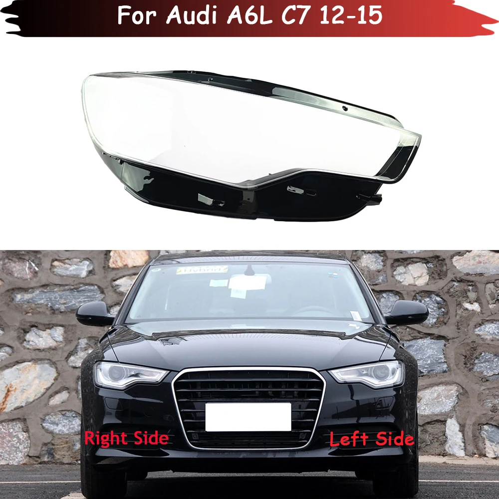 For Audi A6L C7 2012 2013 2014 2015 Car Front Headlight Cover Headlamp Lampshade Lampcover Head Light Lamp Caps Glass Lens Shell