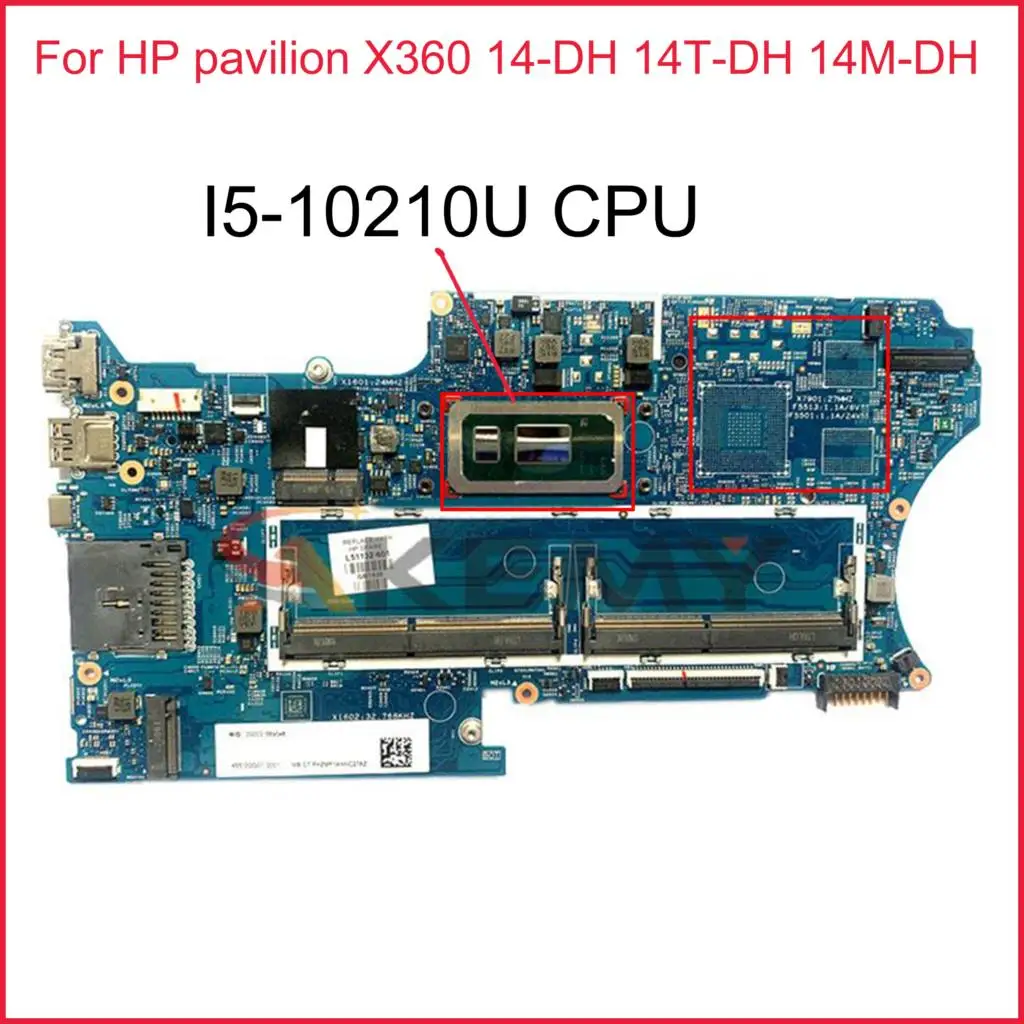

Материнская плата Akemy для ноутбука HP pavilion X360 14-DH 14T-DH 14M-DH 18742-1 с процессором I5-10210U UMA 100%
