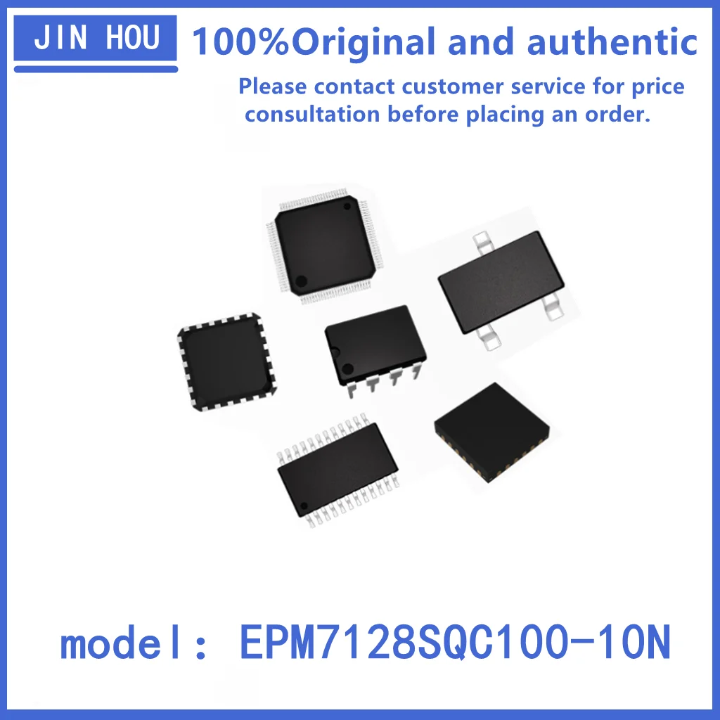

Original authentic EPM7128SQC100-10N package QFP-100 field programmable gate array IC