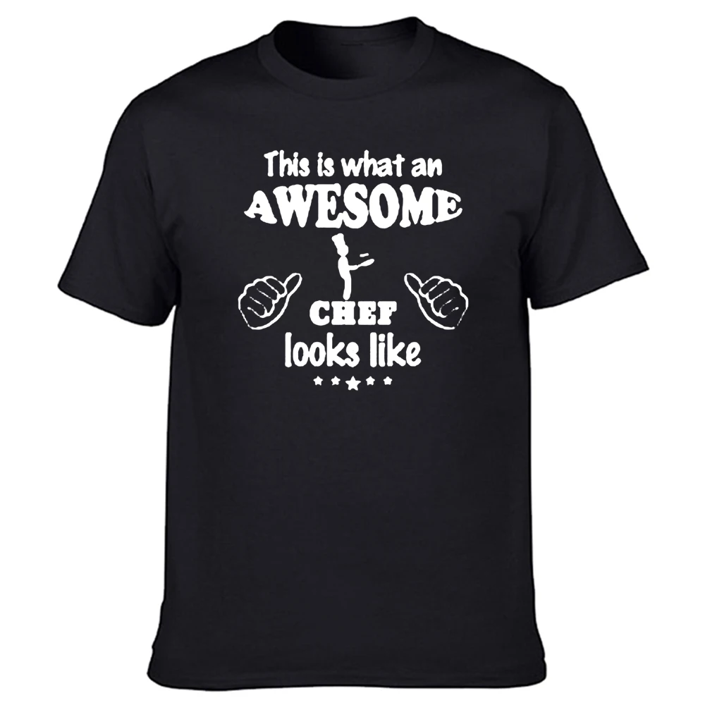 

This Is What An Awesome Chef Looks Like T Shirts Graphic Cotton Streetwear Short Sleeve O-Neck Harajuku Hip Hop T-shirt Men
