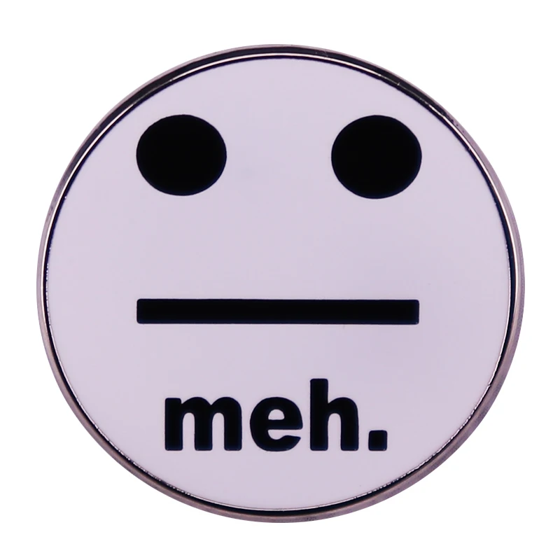 Meh эмалированная заколка Забавный саркастический значок забавное украшение на
