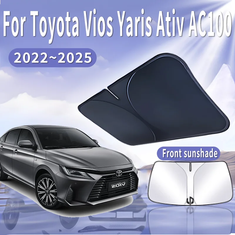 

Автомобильный солнцезащитный козырек для Toyota Vios Yaris Ativ AC100 2022 ~ 2025 2023, солнцезащитный козырек для лобового стекла, теплоизоляция, летние автомобильные аксессуары