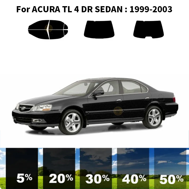 

Нанокерамическая Автомобильная УФ-пленка Precut для окон, автомобильная оконная пленка для ACURA TL 4 DR SEDAN 1999-2003