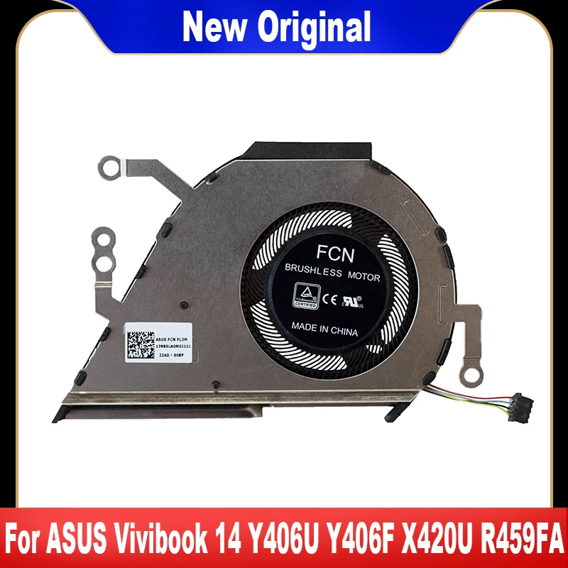 Новый оригинальный для ASUS Vivibook 14 X420 Y406U Y406UA Y406F X420U R459FA 13NB0LA0M02111 FL3M вентилятор