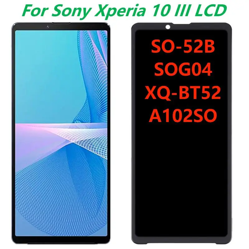 

6.0 AMOLED For Sony Xperia 10 III LCD Display With Frame SO-52B SOG04 XQ-BT52 A102SO LCD Touch Screen Digitizer Assembly Parts