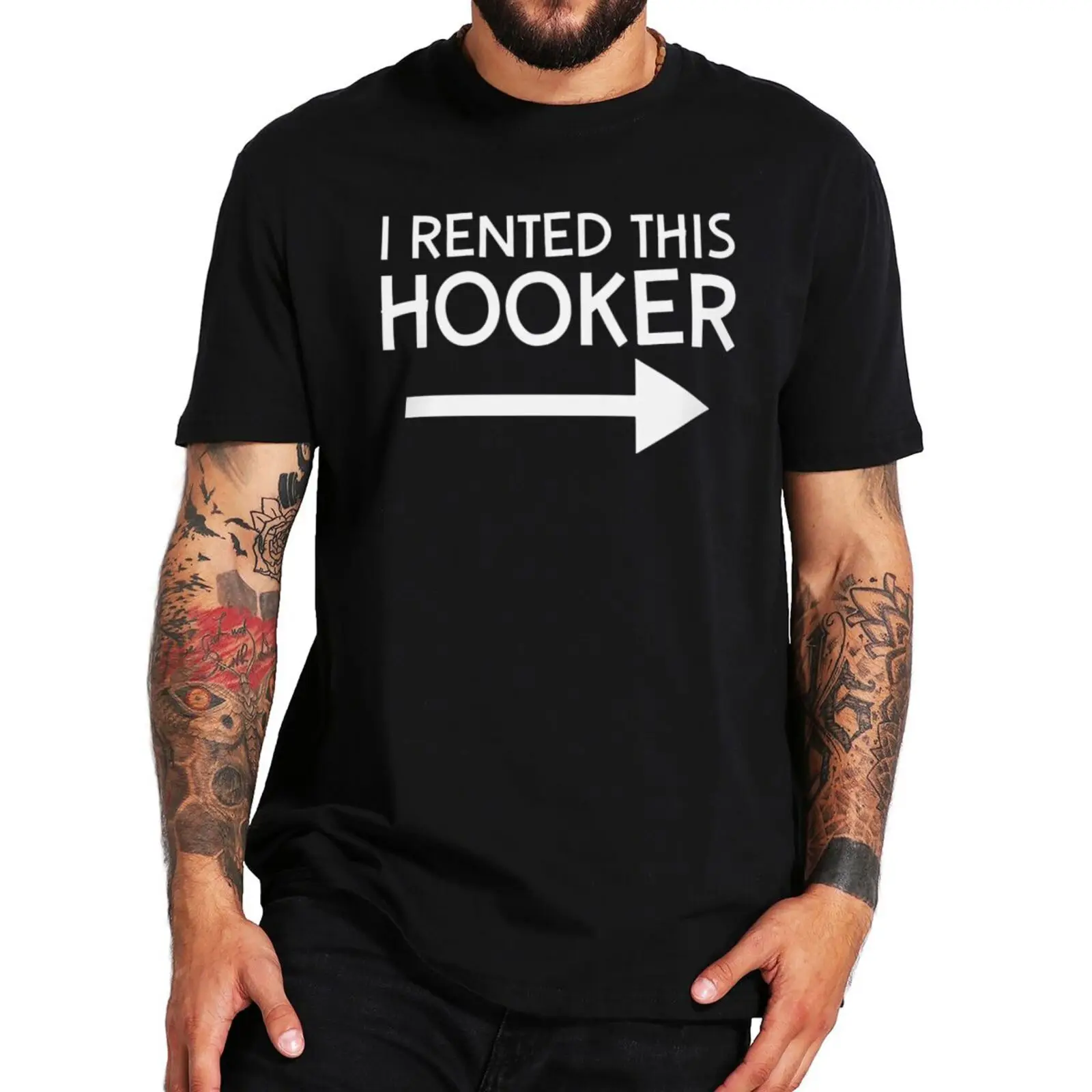 

I Rented This Hooker Tshirt With Arrowhead Funny Design Men's T Shirt Dirty Joke 100% Cotton Oversize Homme Camiseta