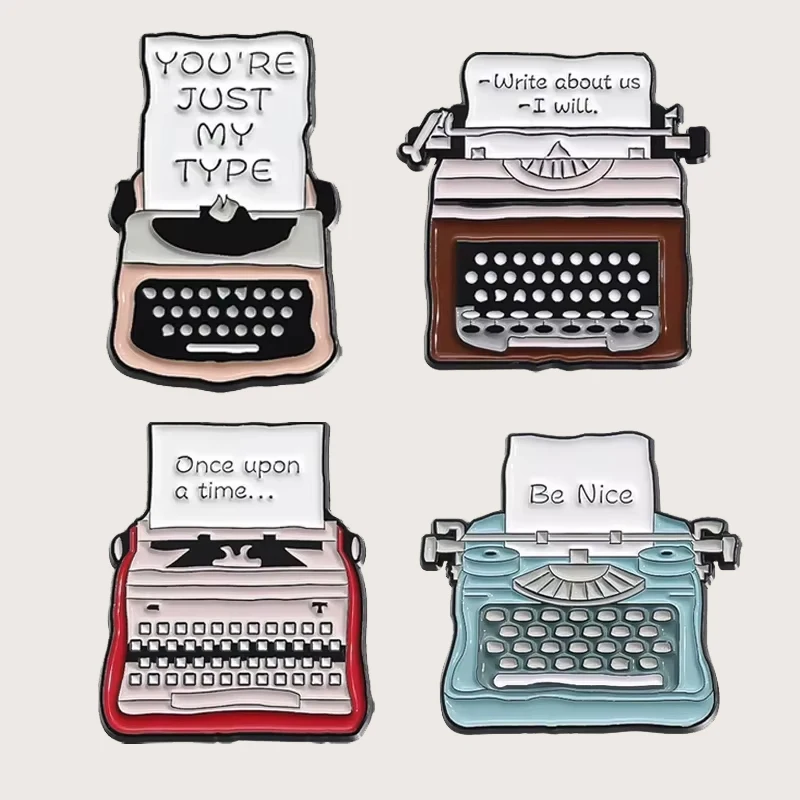 Vintage Typewriter Enamel Pins Retro 80s Metal Brooches Once Upon A Time You're Just My Type Lapel Pin Backpack Badge Jewelry