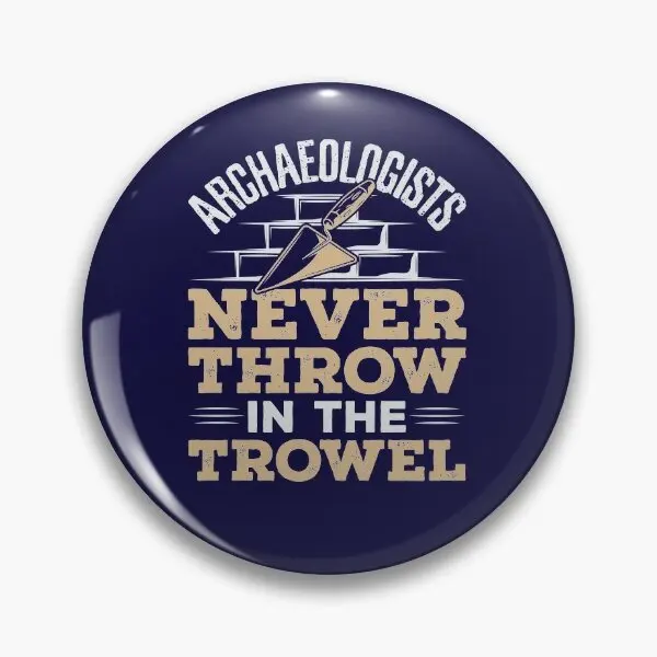 Археологов никогда не бросают в Мастерок мягкие булавки для пуговиц значки