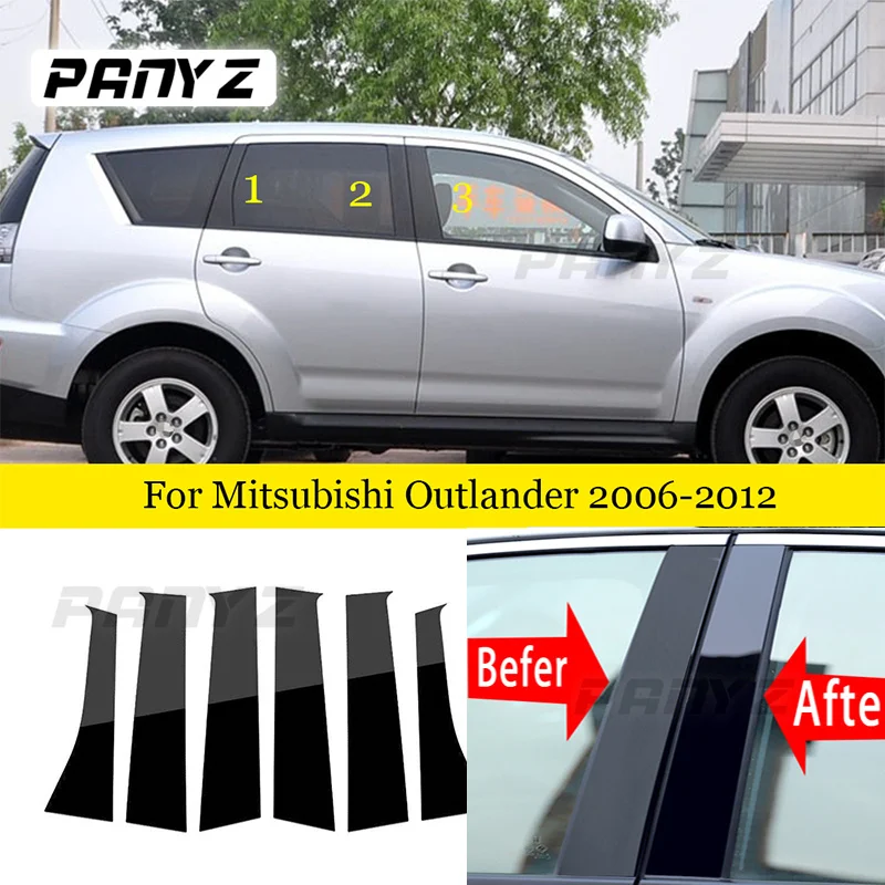 

New Arrival Hot 6PCS Polished Pillar Posts For Mitsubishi Outlander 2006 - 2012 Window Trim Cover BC Column Sticker