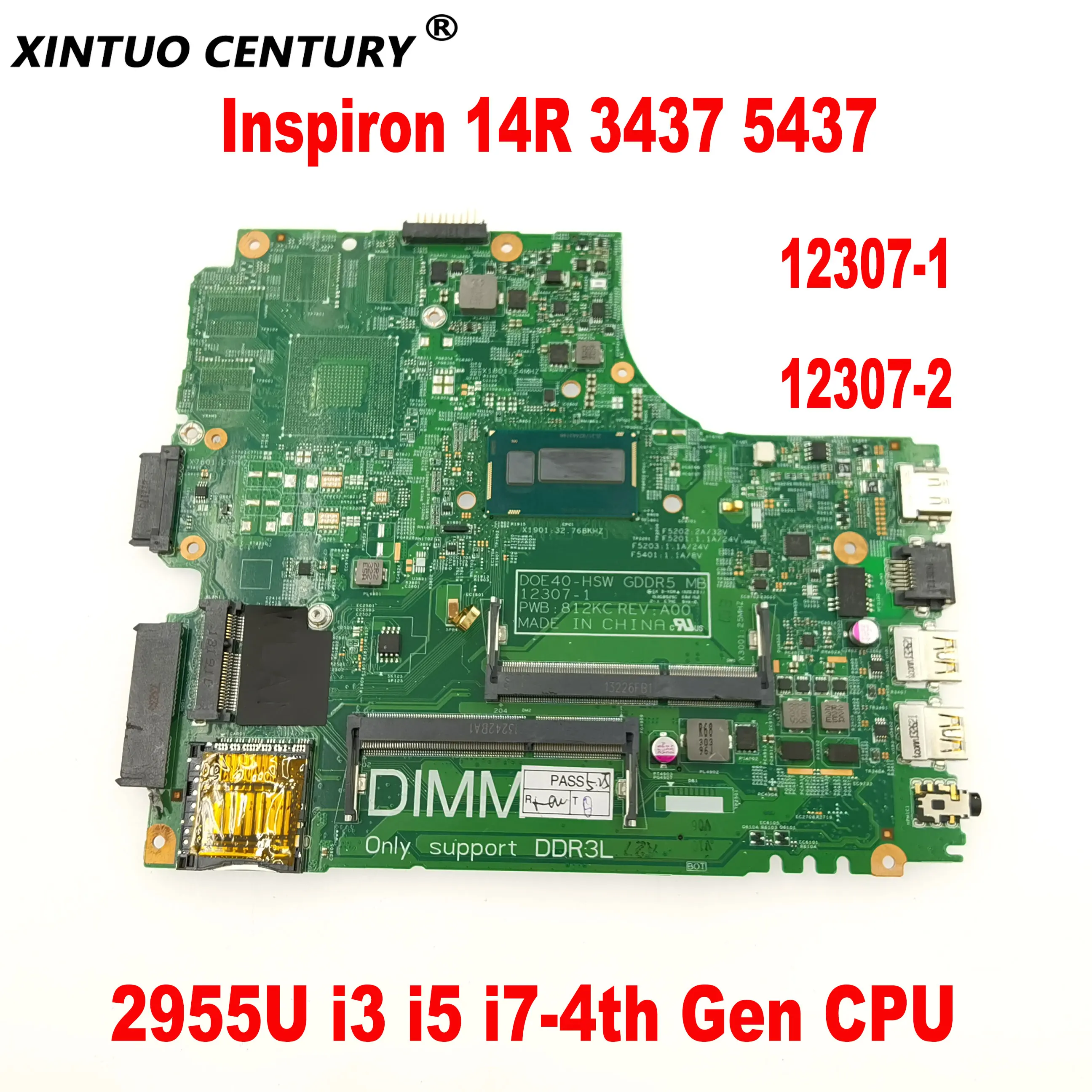 

12307-1 12307-2 for DELL Inspiron 14R 3437 5437 Laptop Motherboard with 2955U i3 i5 i7-4th Gen CPU DDR3 Tested