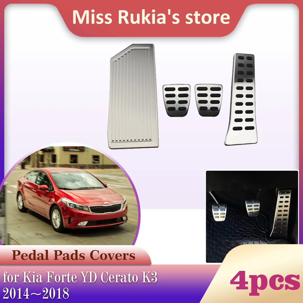 Автомобильная педаль из нержавеющей стали для Kia Forte YD Cerato K3 2014 ~ 2018 2015
