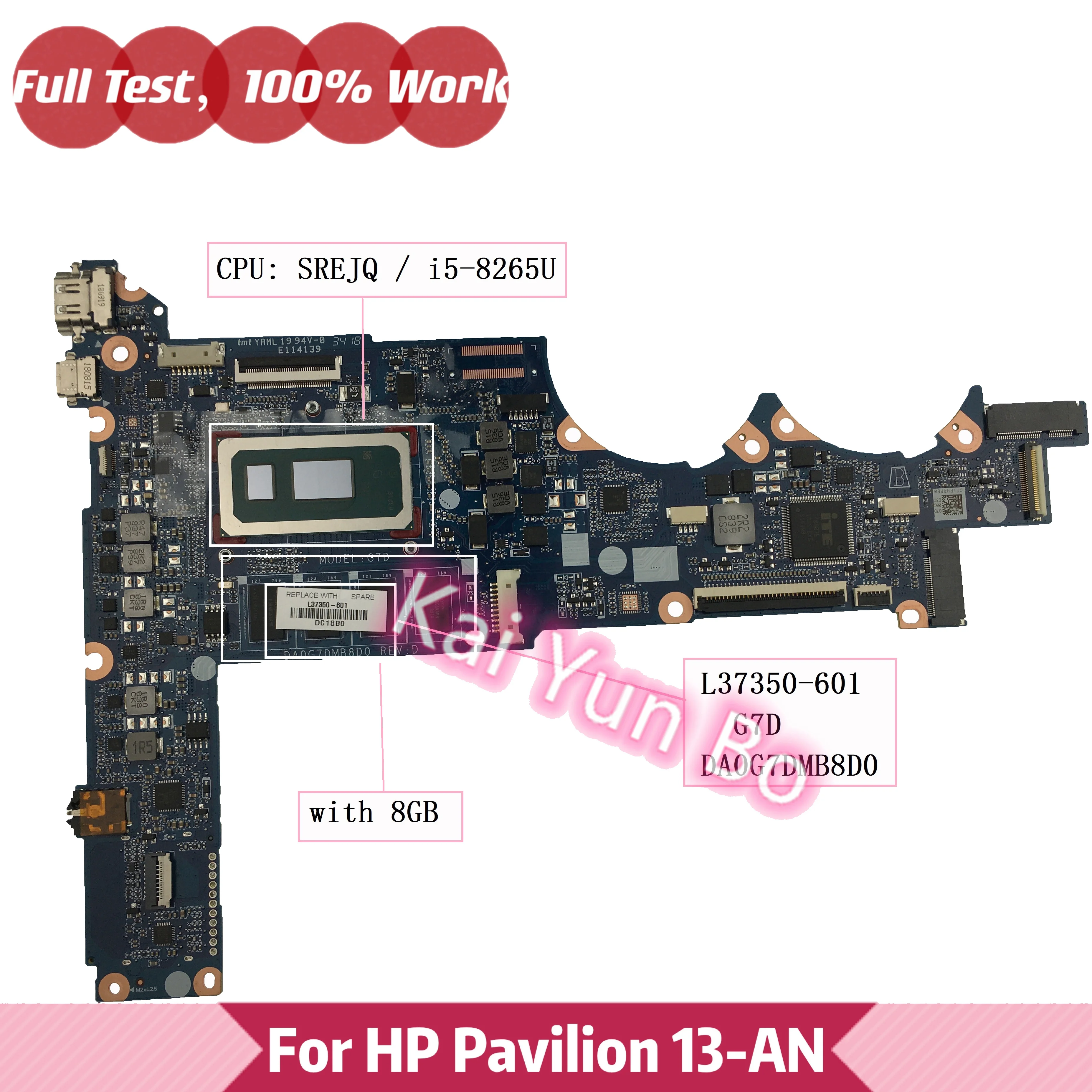 

DA0G7DMB8E0 HP TPN-Q214 13-AN 13-an0001ns 13-AN0010CA AN0020CA Материнская плата ноутбука L37350-601 L37350-001 с i5-8265U 8GB