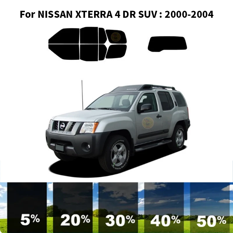 

Precut nanoceramics car UV Window Tint Kit Automotive Window Film For NISSAN XTERRA 4 DR SUV 2000-2004