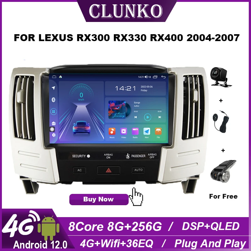 

Clunko FOR LEXUS RX300 RX330 RX400 2004 - 2007 Android Car Radio Stereo Tesla Screen Multimedia Player Carplay Auto 8G+256G 4G