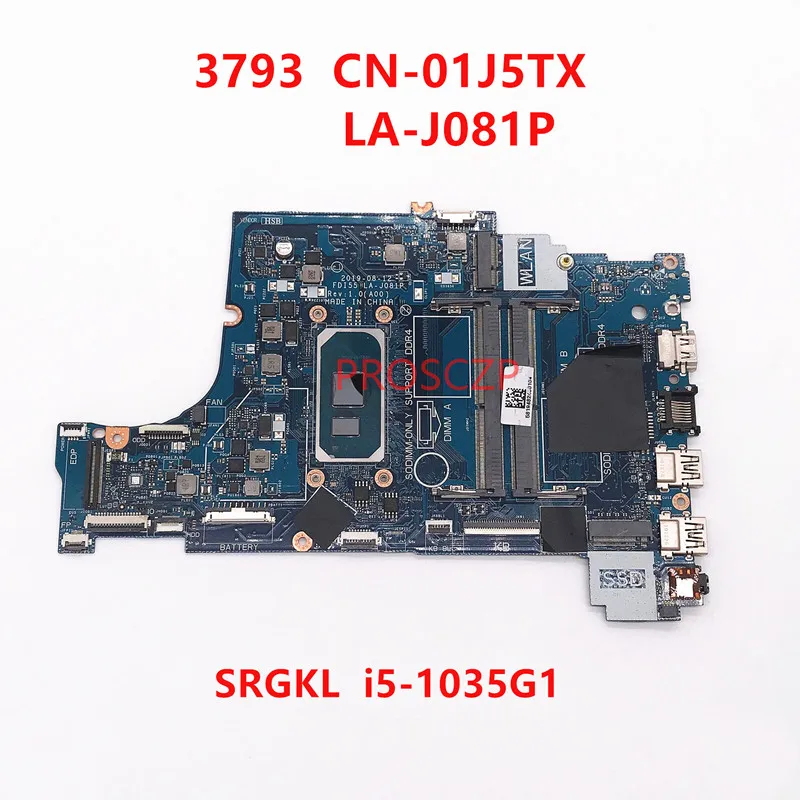 

Mainboard CN-01J5TX 01J5TX 1J5TX For DELL 17 3793 Laptop Motherboard LA-J081P With SRGKL I5-1035G1 CPU 100% Tested Working Well