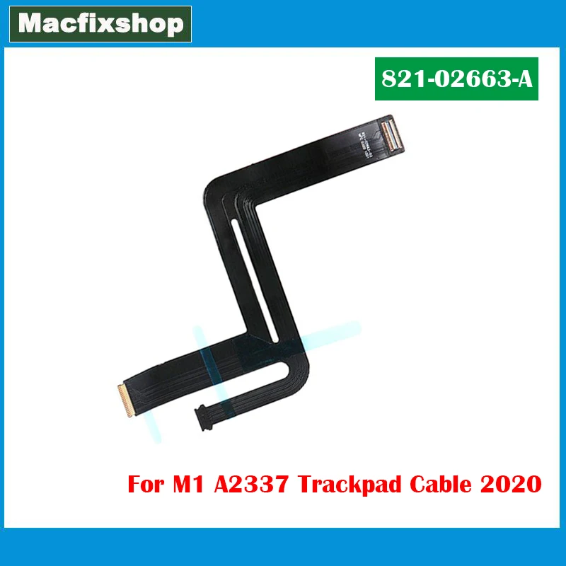 Новый оригинальный кабель трекпада A2337 конец 2020 для Macbook Air Retina M1 13 3 дюйма гибкий