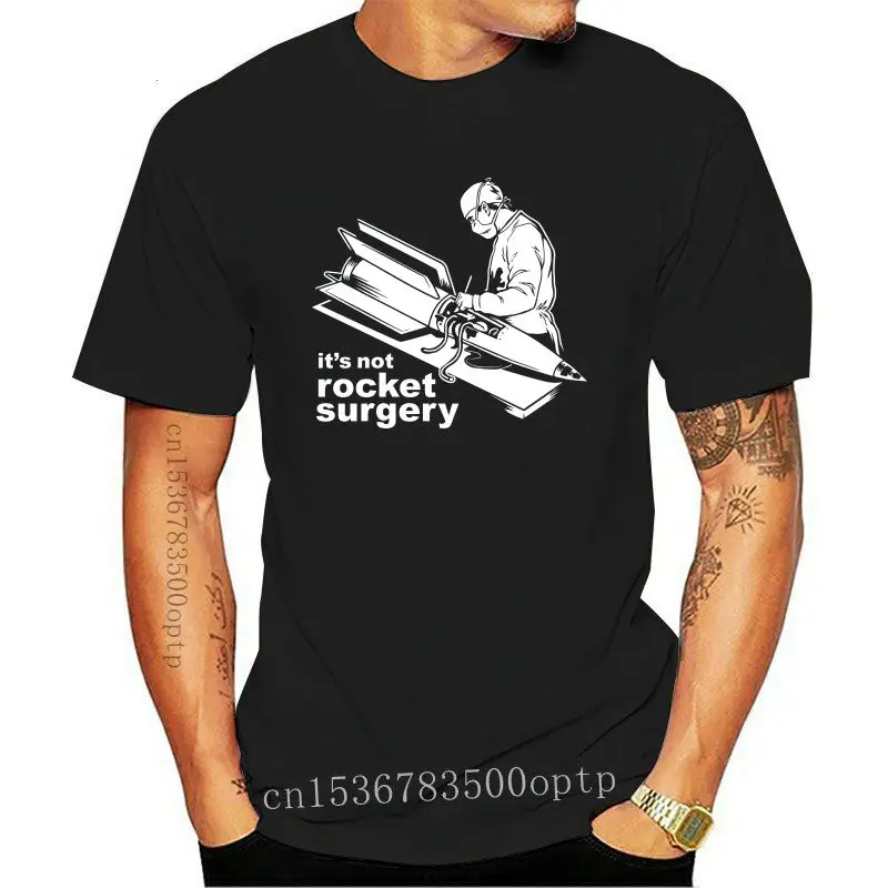 

Mens Clothes Fashion Men T Shirt Free Shipping Funny IT'S NOT ROCKET SURGERY Shirt, Science Brain, Scientist Geek All Sizes Te