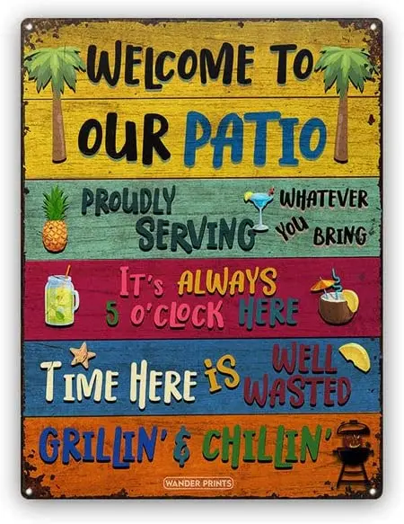 

Metal Signs Welcome To Our Patio Metal Tin Sign Vintage Rusty Metal Signs for Kitchen Bar Pub Club Man Cave Home Wall Decor