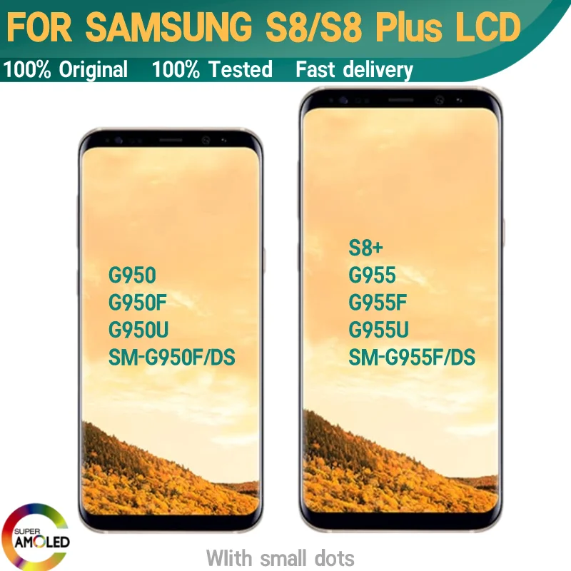 

ORIGINAL SUPER AMOLED S8 LCD For SAMSUNG Galaxy S8 G950 G950F Display S8 Plus S8+ G955 G955F LCD Touch Screen Digitize With dots
