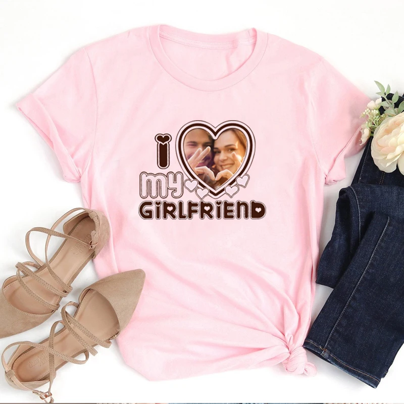 I Love My Girlfriend Women T Shirt Custom Personalized Unisex I Heart My Girlfriend Cotton Tshirt Valentine Day Gift Photo Here images - 6