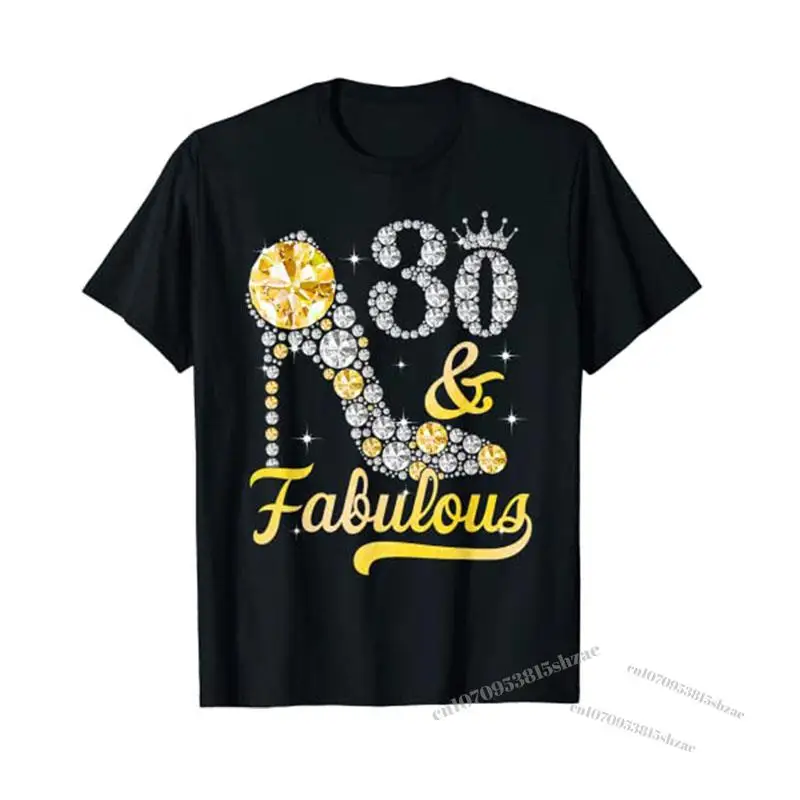 

30 & Fabulous 30-Years-Old 30th Birthday High Heel Women T-Shirt Women's Fashion Clothing Graphic Tee Tops Birthday-Gifts