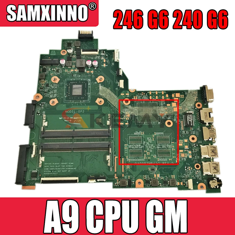 

Akemy For HP 246 G6 240 G6 245 G6 14-BW 14-BS laptop Mainboard DA00P2MB6D0 notebook motherboard with A9 CPU GM tested full 100%