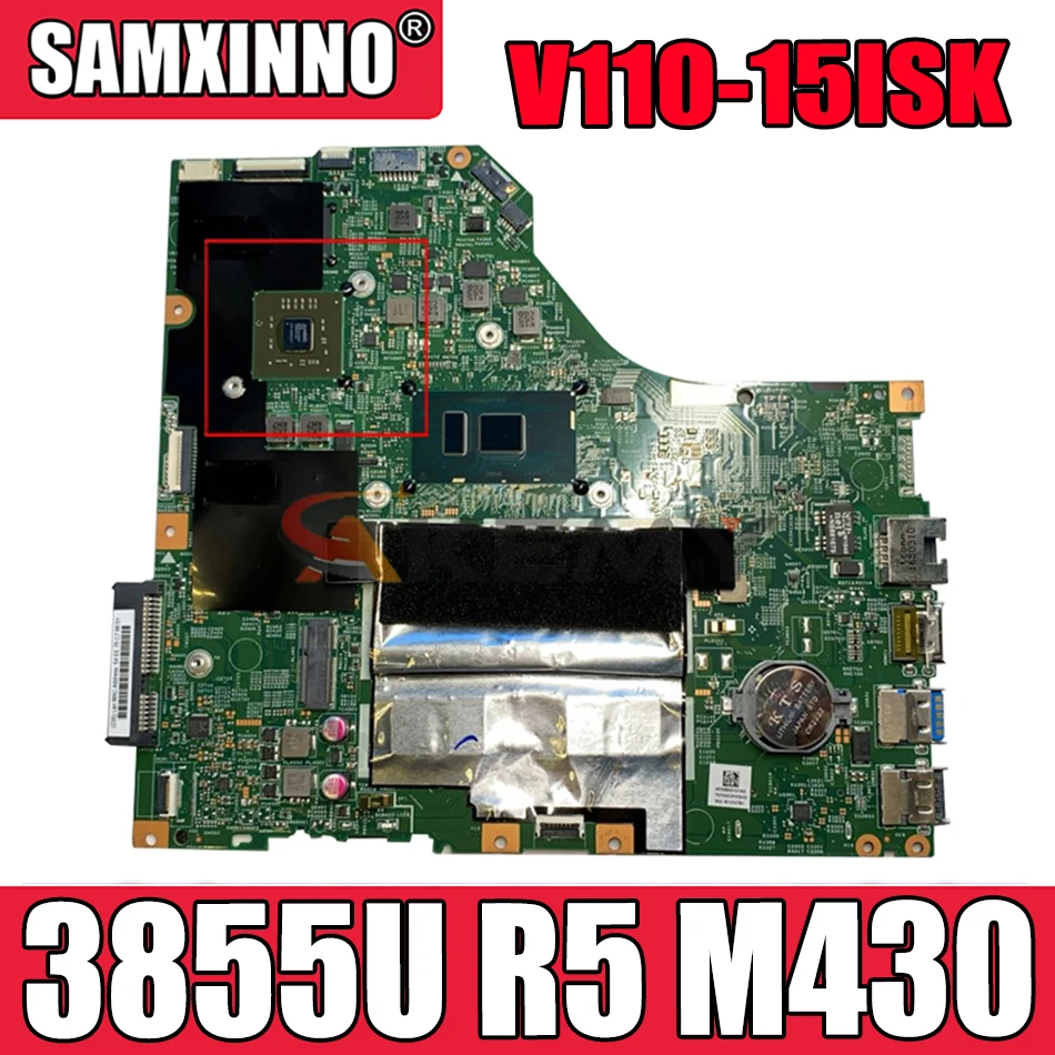 

Akemy 15277-1N 448.08B01.001N для Lenovo V110-15ISK, материнская плата для ноутбука, ЦП 3855U GPU R5 M430 100%, протестированная работа