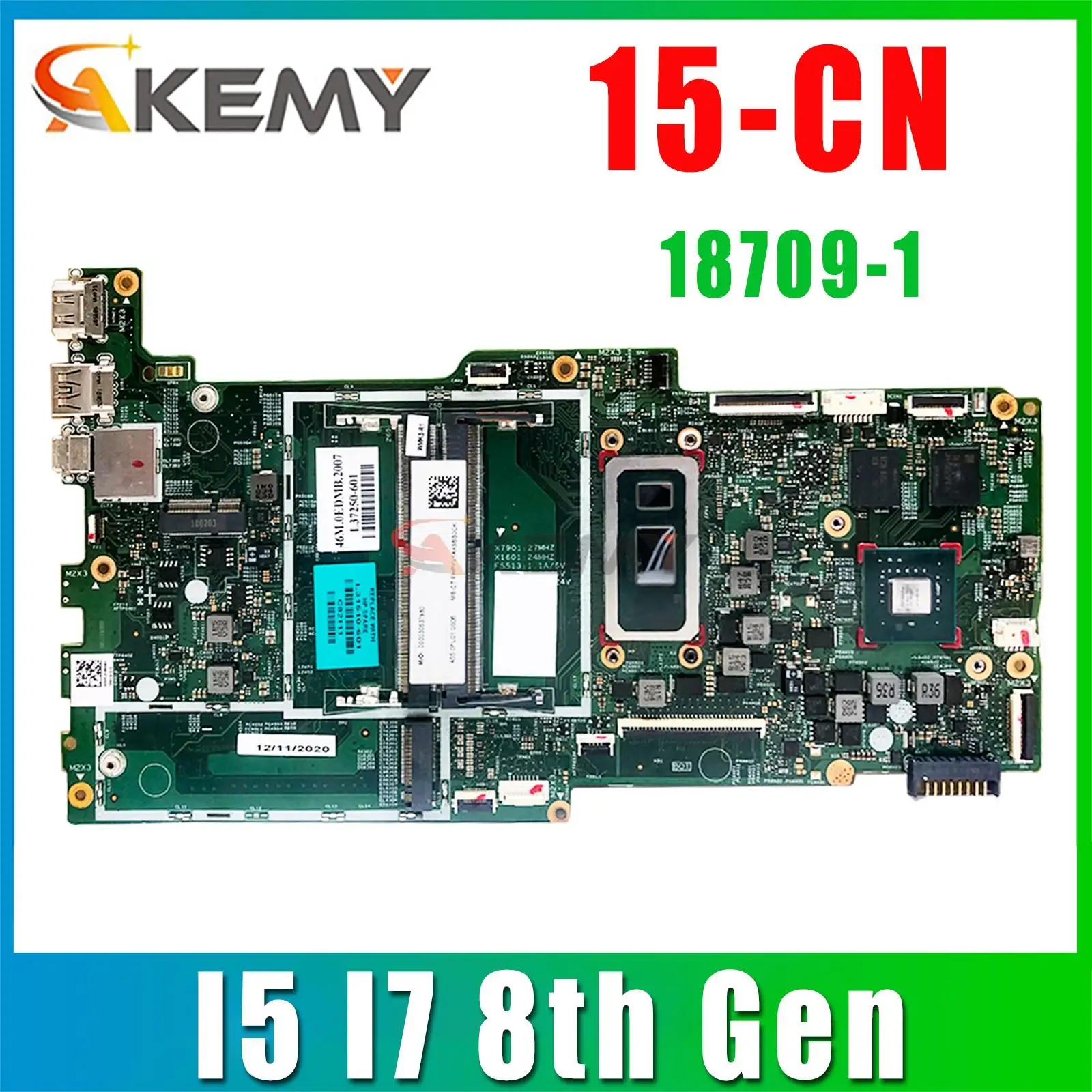 

18709-1 Motherboard for HP ENVY X360 15-CN 15T-CN Laptop Motherboard with SREJQ I5 I7 8th Gen CPU MX150 4GB GPU DDR4 100% Tested