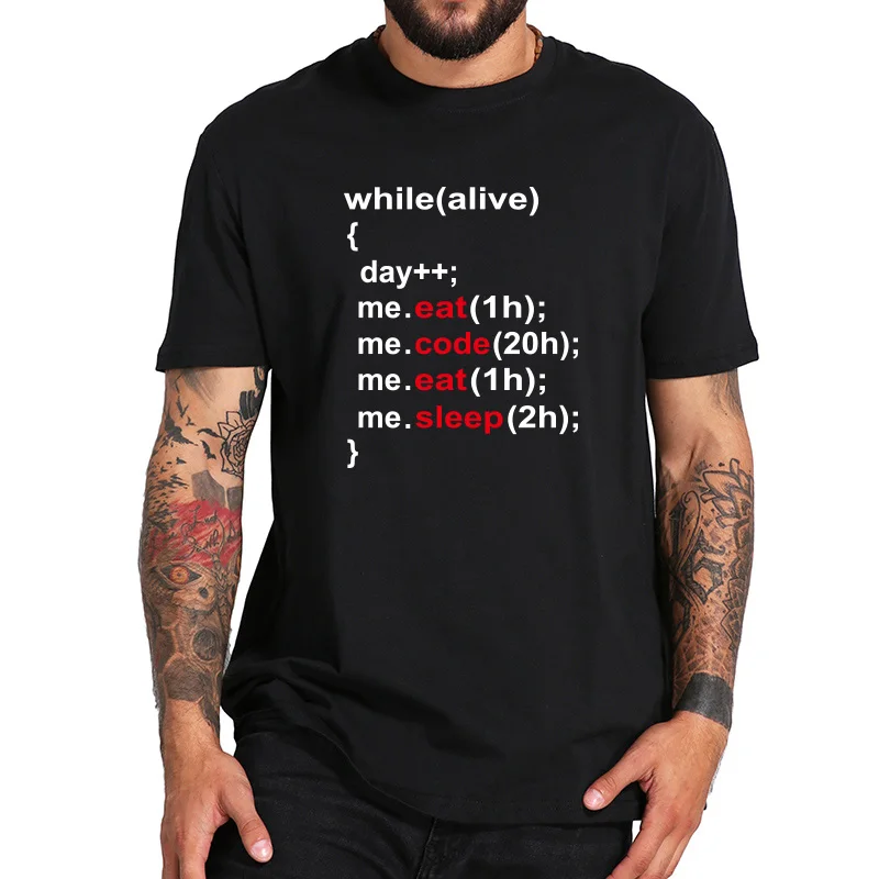 

While Alive Programmer T shirt Live Eat Code Eat Sleep Simple Letter Design Geek Coder Tshirt Size