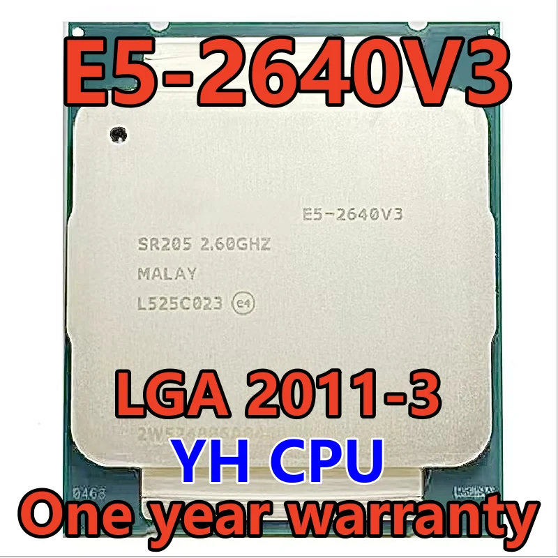Процессор E5 2640 V3 E5 2640V3 SR205 2,6 ГГц 8 ядер 90 Вт Разъем LGA 2011-3 ЦП E5 2640V3 E5-2640V 3 ЦП