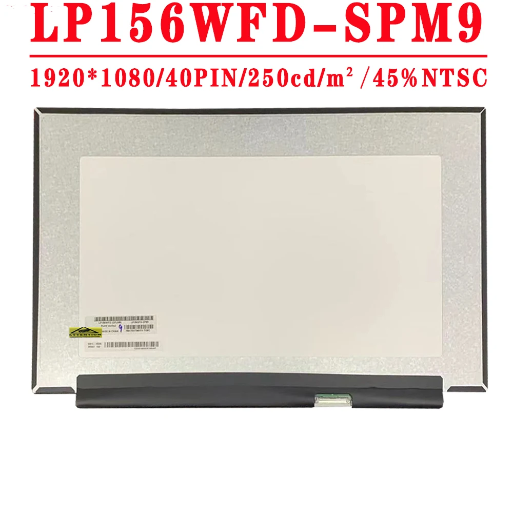 

LP156WFD SPM9 LP156WFD-SPM9 15,6 дюймов 1920x108 0 IPS FHD 40 контактов EDP 45% NTSC 250 cd/м² 60 Гц с сенсорным ЖК-экраном