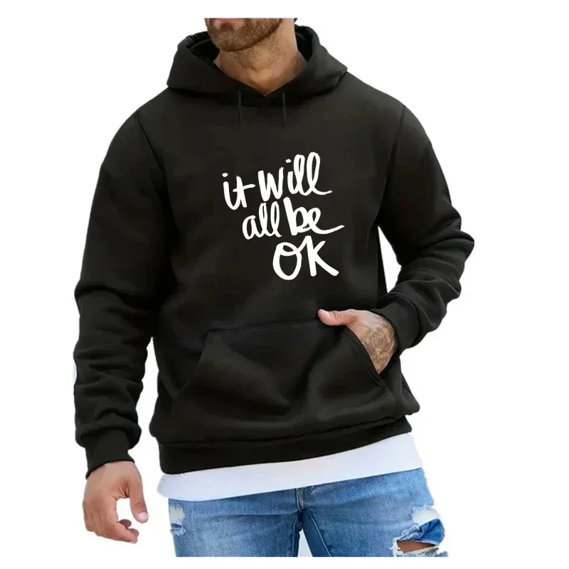 Толстовка с капюшоном It Will Be OK новая мужская осенняя одежда длинными рукавами