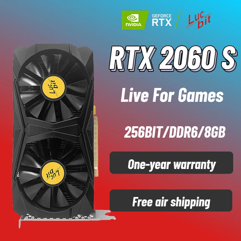 

LUCBIT RTX 2060S 8GB New Original Graphics Card Free shipping 256bit GPU 8Pin HDMI*1 DP*3 Gaming Gpu Video Card