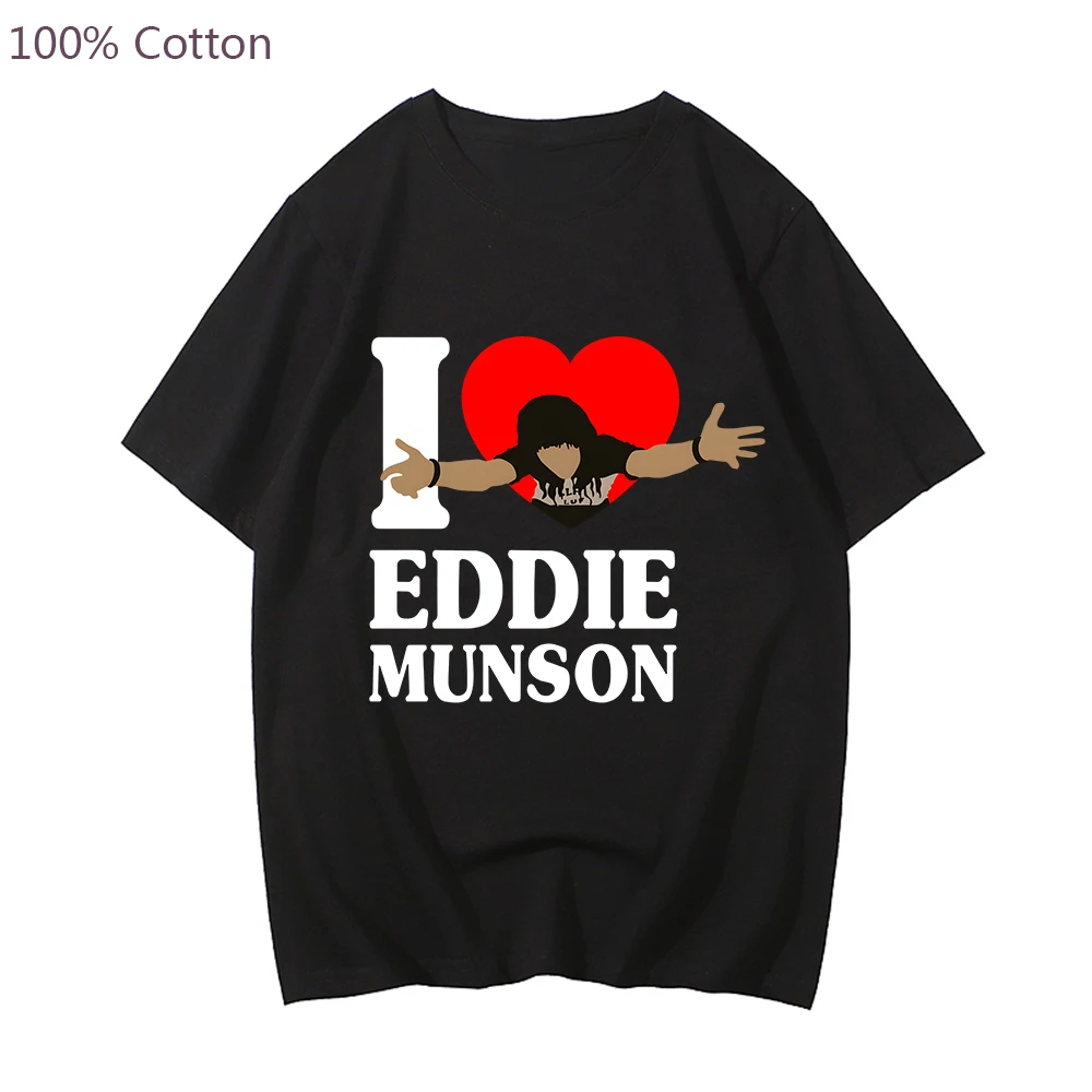 

I Love Eddie Munson Tshirt Men/Women T-shirt Oversized Unisex Funny Tee-shirt Summer 100% Cotton T shirts