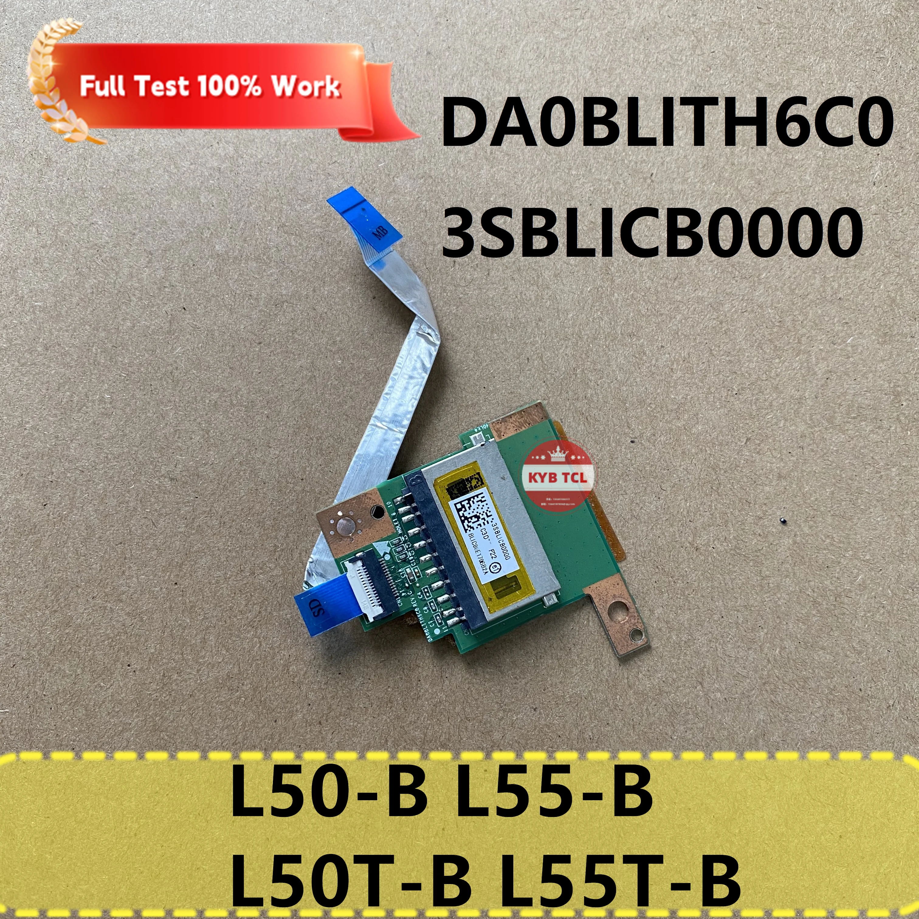 

Genuine For Toshiba L50-B L55-B S50-B S55-B L50T-B L50DT-B L55T-B L55DT-B SD Card Reader Board + Cable DA0BLITH6C0 3SBLICB0000